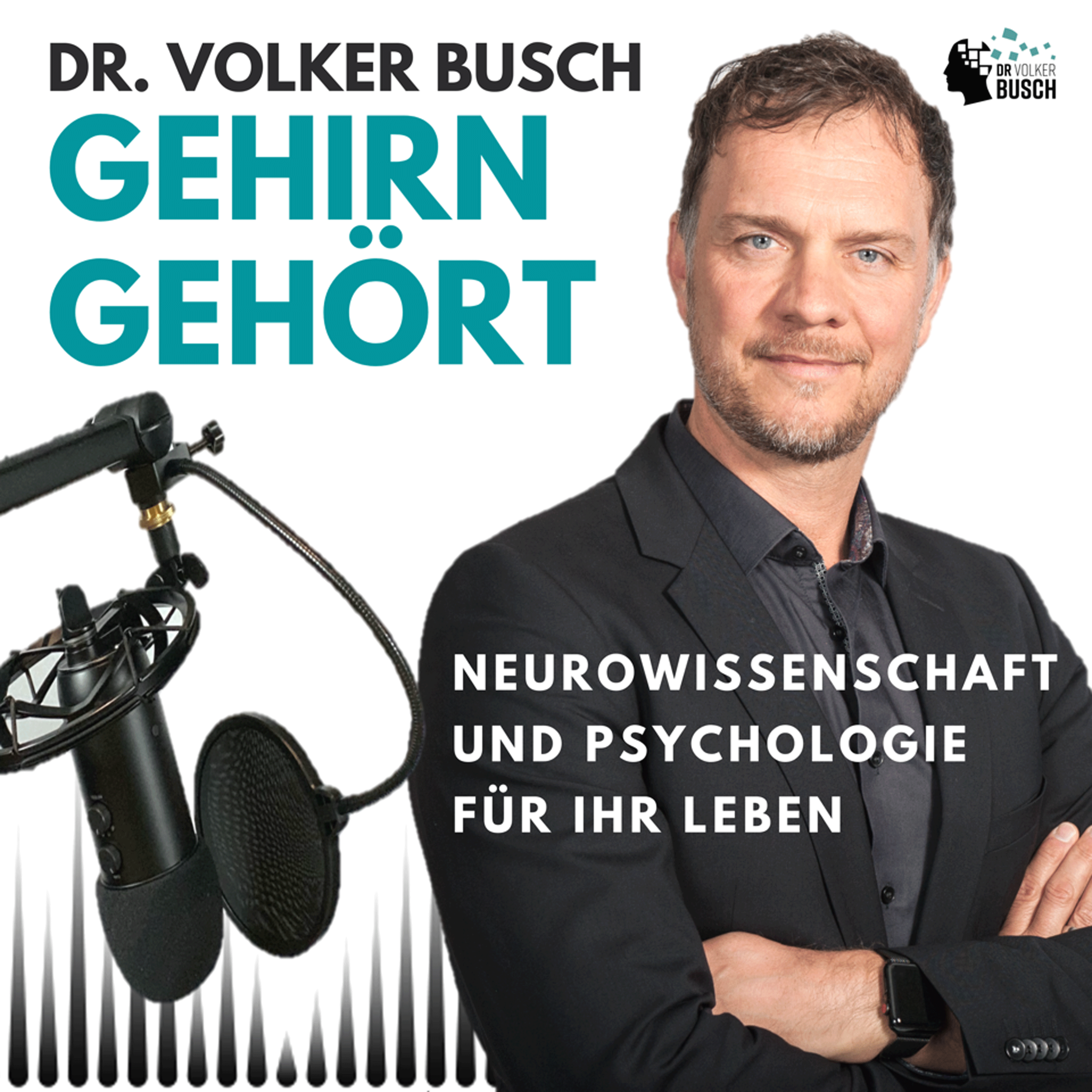 Podcast Dr. Volker Busch: Gehirn Gehört